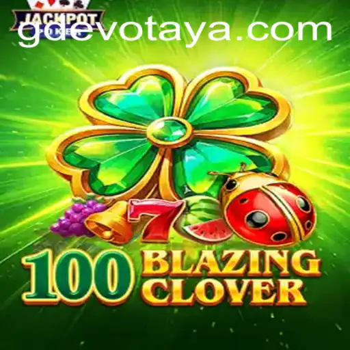 Unveiling 100BlazingClover: A New Evolution in Gaming